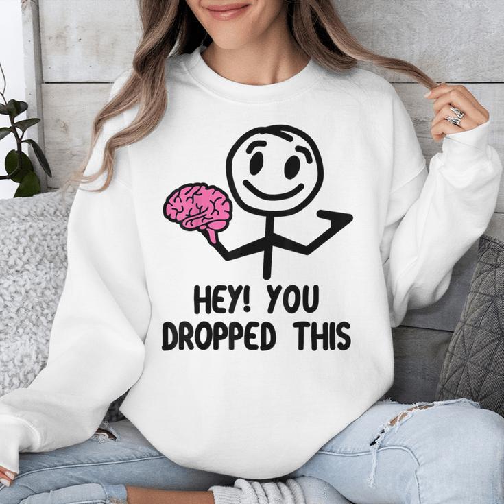 Nerdy Hey You Dropped This Brain Math Teacher Unisex Sweatshirt, funny design