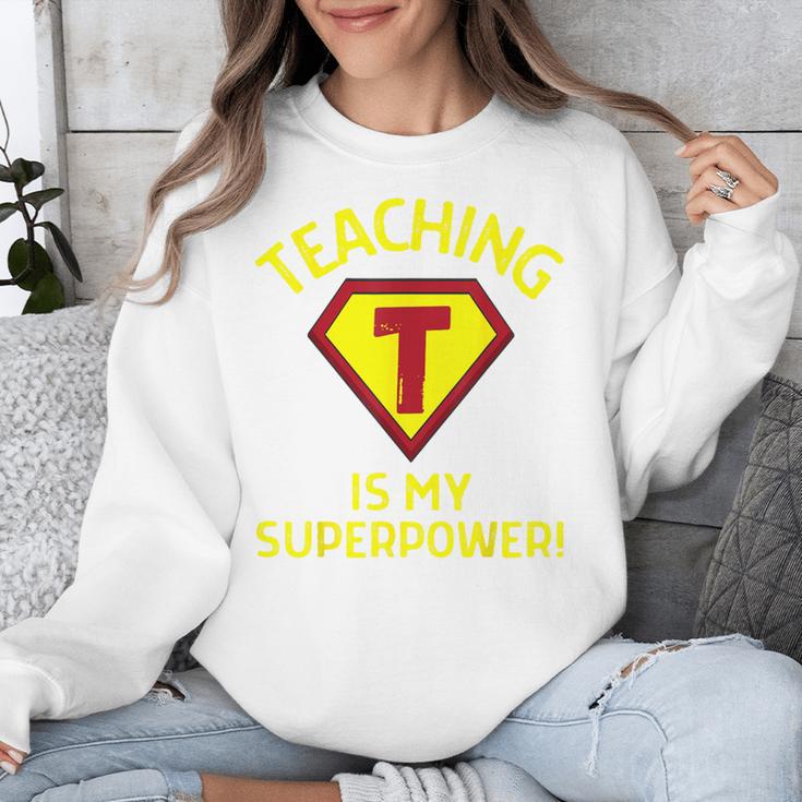 Teaching Is My Superpower Fun Elementary Teacher 1st Grade Unisex Sweatshirt, funny design Teaching Is My Superpower Fun Elementary Teacher 1st Grade Unisex Sweatshirt, funny design
