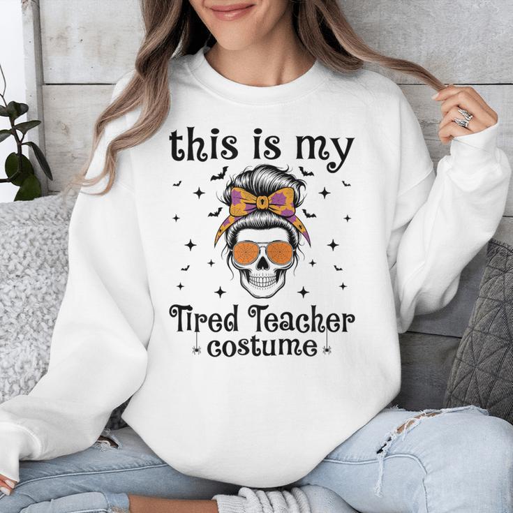 This Is My Tired Teacher Costume Skull Halloween Messy Bun Unisex Sweatshirt, funny design This Is My Tired Teacher Costume Skull Halloween Messy Bun Unisex Sweatshirt, funny design