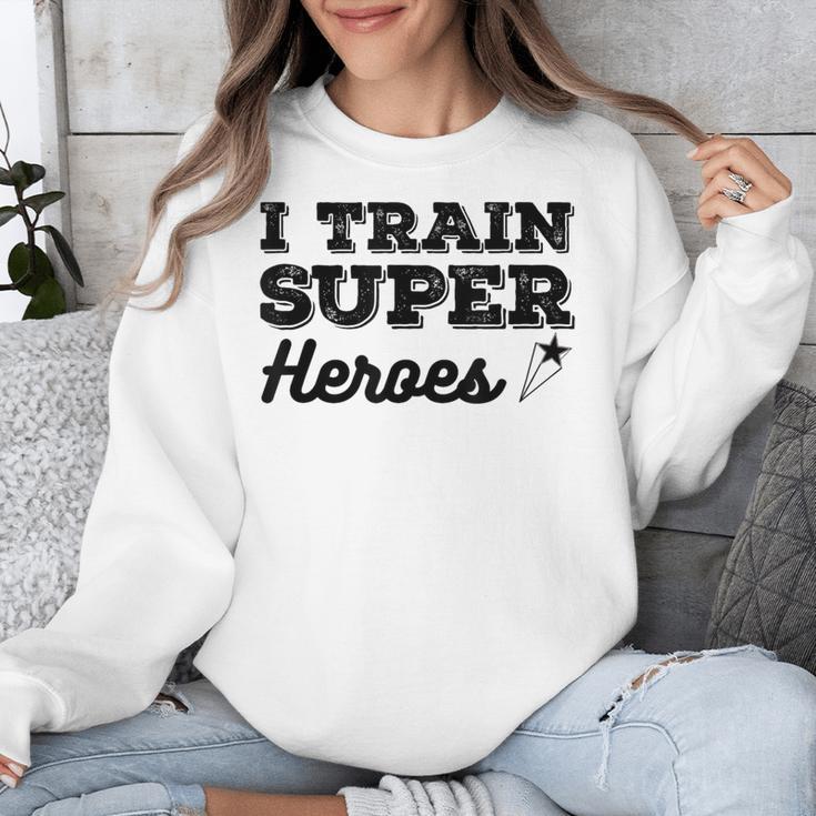 I Train Superheroes For Teacher Coach Men Women Unisex Sweatshirt, funny design
