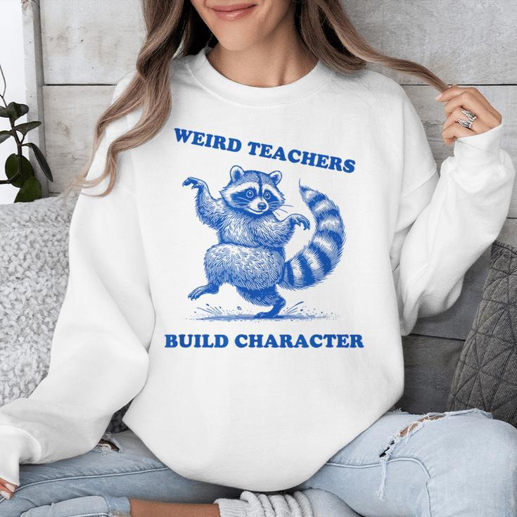 Weird Teachers Build Character Shirt Raccoon Dancing Unisex Sweatshirt, funny design Weird Teachers Build Character Shirt Raccoon Dancing Unisex Sweatshirt, funny design