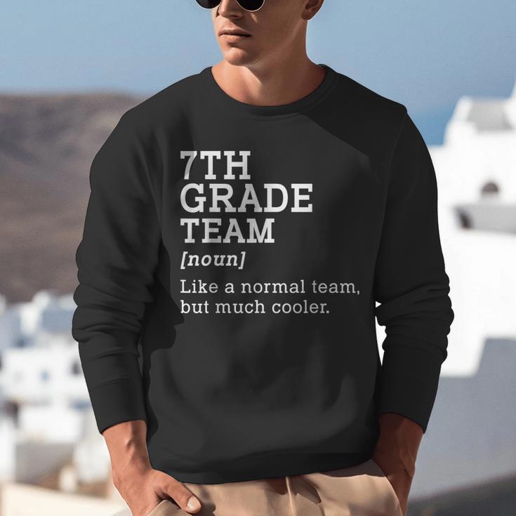 7th Grade Team Back To School Teacher Seventh Grade Team Unisex Sweatshirt, funny gift