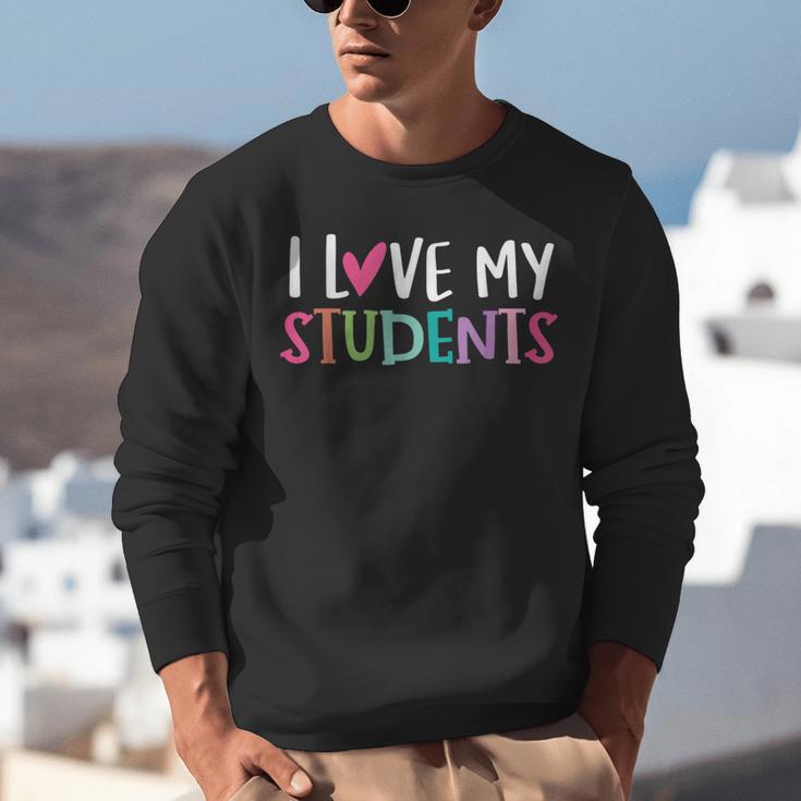 Back To School I Love My Students Teachers Women Boys Girls Unisex Sweatshirt, funny gift Back To School I Love My Students Teachers Women Boys Girls Unisex Sweatshirt, funny gift