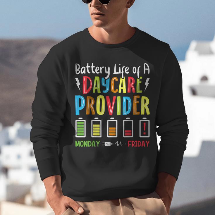 Battery Life Of Daycare Provider Childcare Teacher Unisex Sweatshirt, funny gift