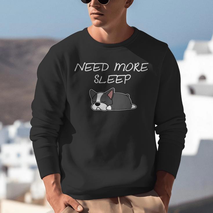 Boston Terrier Puppy Need More Sleep Pajama For Bedtime Unisex Sweatshirt, funny gift