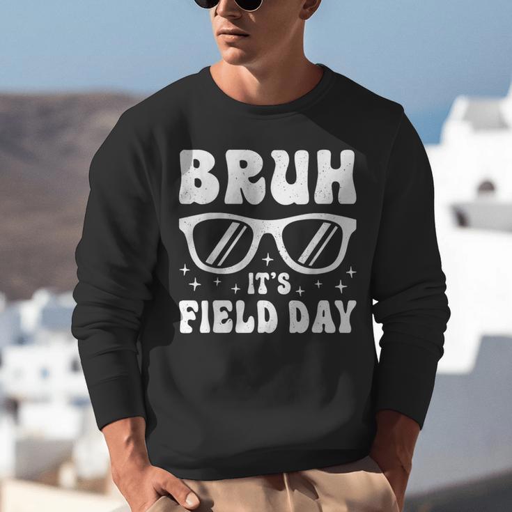 Bruh It's Field Day Teacher Boys Girls Kids Happy Field Day Unisex Sweatshirt, funny gift