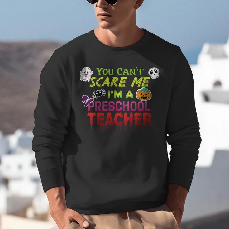 You Can't Scare Me I'm A Preschool Teacher Halloween Unisex Sweatshirt, funny gift You Can't Scare Me I'm A Preschool Teacher Halloween Unisex Sweatshirt, funny gift