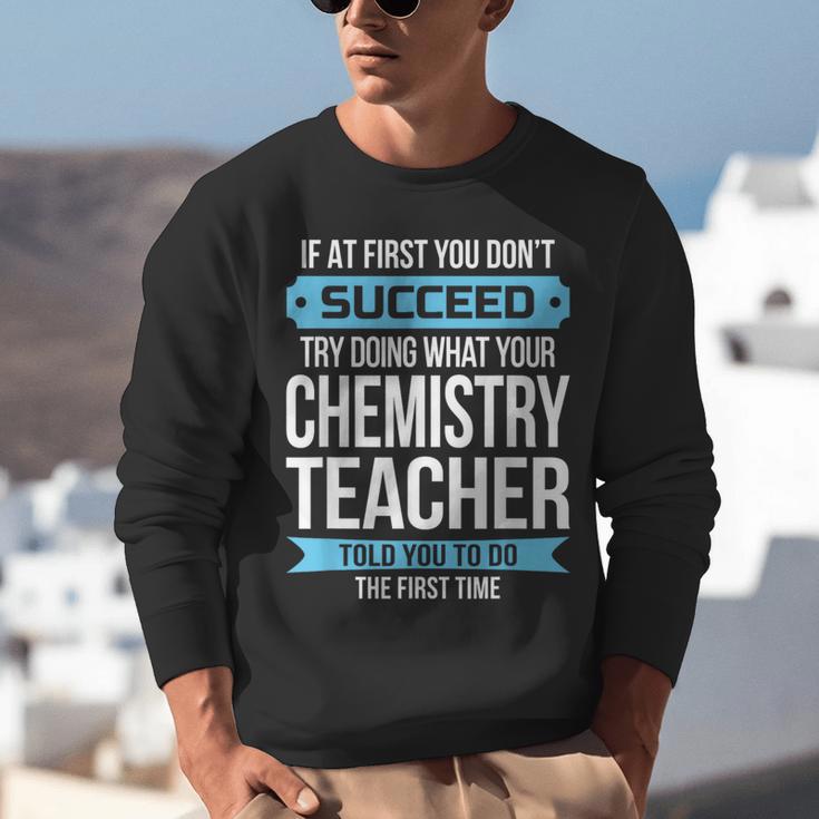 Chemistry Teacher Appreciation Men Women T-Shirt Unisex Sweatshirt, funny gift Chemistry Teacher Appreciation Men Women T-Shirt Unisex Sweatshirt, funny gift
