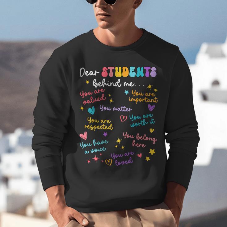 Dear Student Behind Me Teacher Appreciation Back To School Unisex Sweatshirt, funny gift Dear Student Behind Me Teacher Appreciation Back To School Unisex Sweatshirt, funny gift
