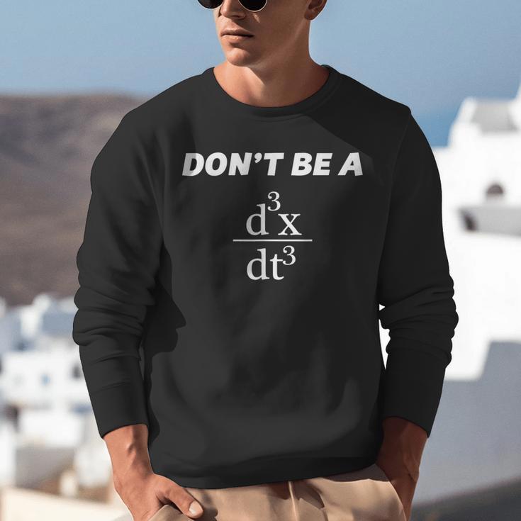 Don't Be A Jerk Math Scholar Teacher Nerd Unisex Sweatshirt, funny gift Don't Be A Jerk Math Scholar Teacher Nerd Unisex Sweatshirt, funny gift