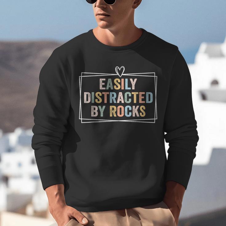 Easily Distracted By Rocks Geology Teacher Unisex Sweatshirt, funny gift Easily Distracted By Rocks Geology Teacher Unisex Sweatshirt, funny gift