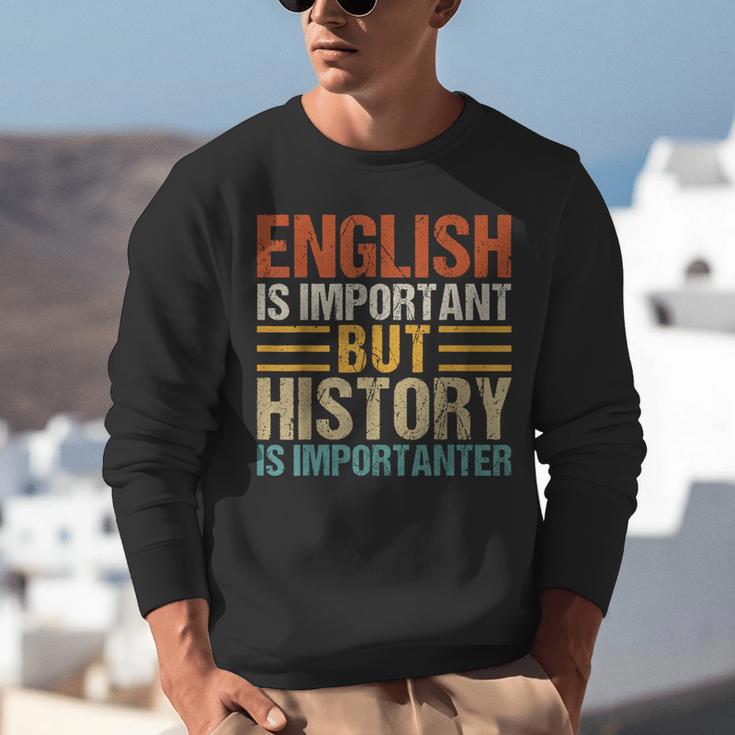 English Is Important But History Is Importanter Teachers Men Women Girls Kids Unisex Sweatshirt, History Teacher Sweatshirts, English Teacher Sweatshirts, funny gift English Is Important But History Is Importanter Teachers Men Women Girls Kids Unisex Sweatshirt, History Teacher Sweatshirts, English Teacher Sweatshirts, funny gift