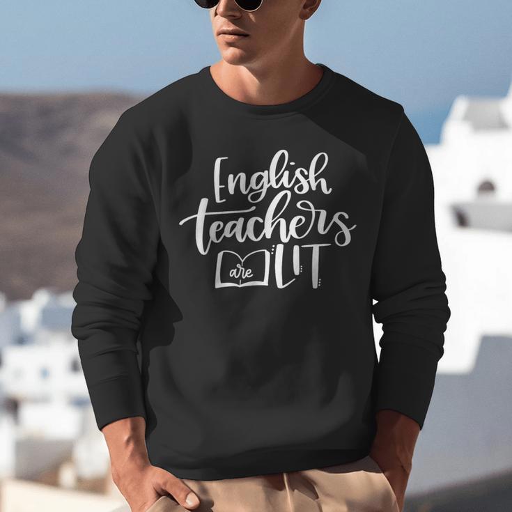 English Teachers Are Lit Teacher Appreciation Unisex Sweatshirt, English Teacher Sweatshirts, funny gift