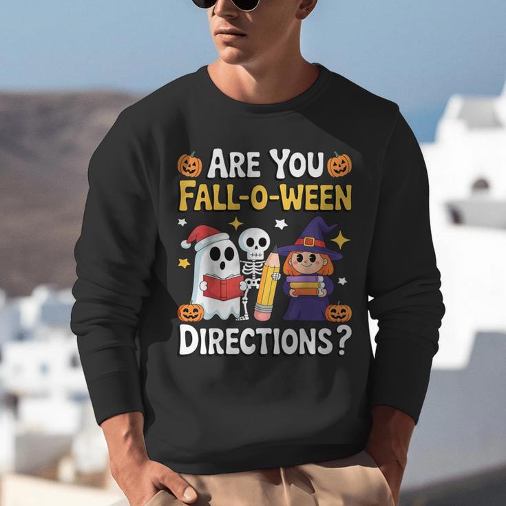Are You Fall O Ween Directions Halloween Teacher Ghost Unisex Sweatshirt, funny gift Are You Fall O Ween Directions Halloween Teacher Ghost Unisex Sweatshirt, funny gift