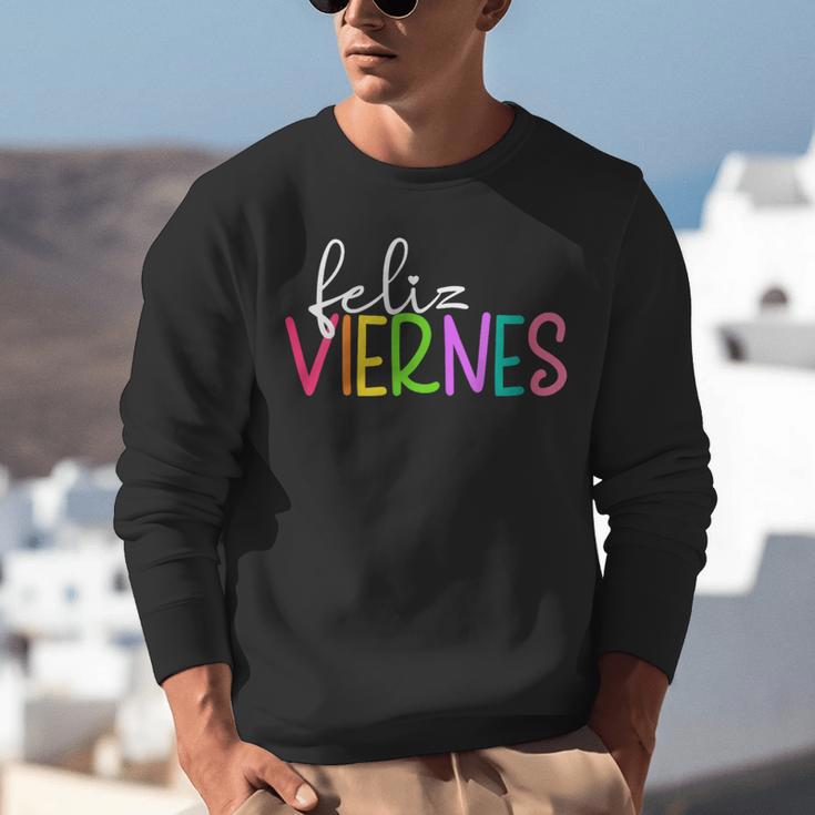Feliz Viernes Happy Friday Spanish Teacher Friday Spanish Sp Unisex Sweatshirt, funny gift Feliz Viernes Happy Friday Spanish Teacher Friday Spanish Sp Unisex Sweatshirt, funny gift