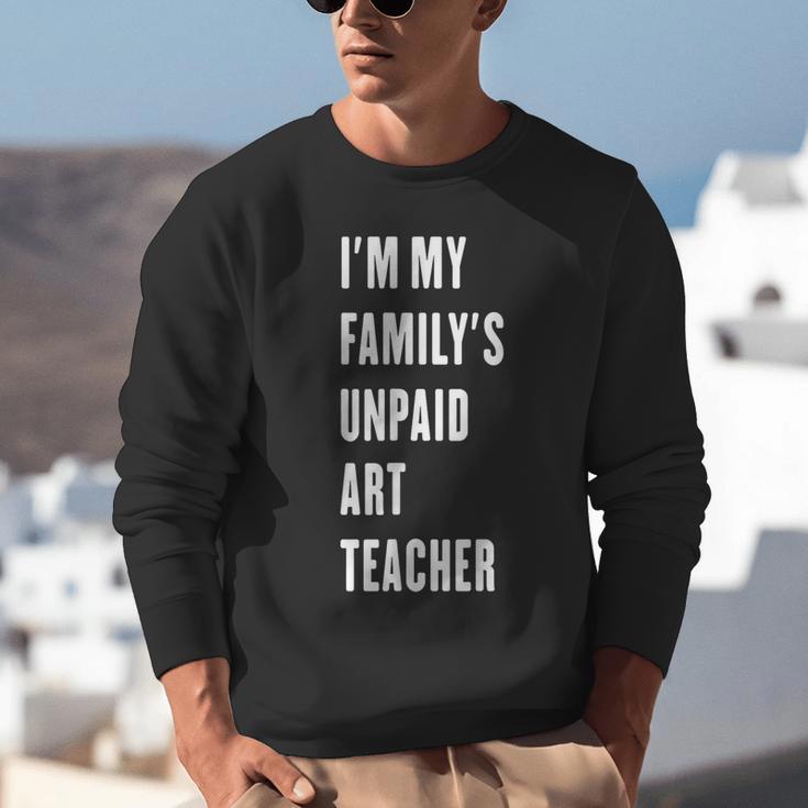 Funny Art Teacher Unisex Sweatshirt, funny gift Funny Art Teacher Unisex Sweatshirt, funny gift