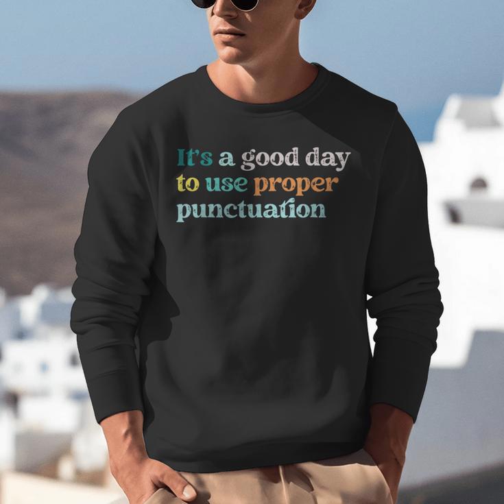 Grammar English Teacher It's a Good Day To Use Punctuation Unisex Sweatshirt, English Teacher Sweatshirts, funny gift Grammar English Teacher It's a Good Day To Use Punctuation Unisex Sweatshirt, English Teacher Sweatshirts, funny gift