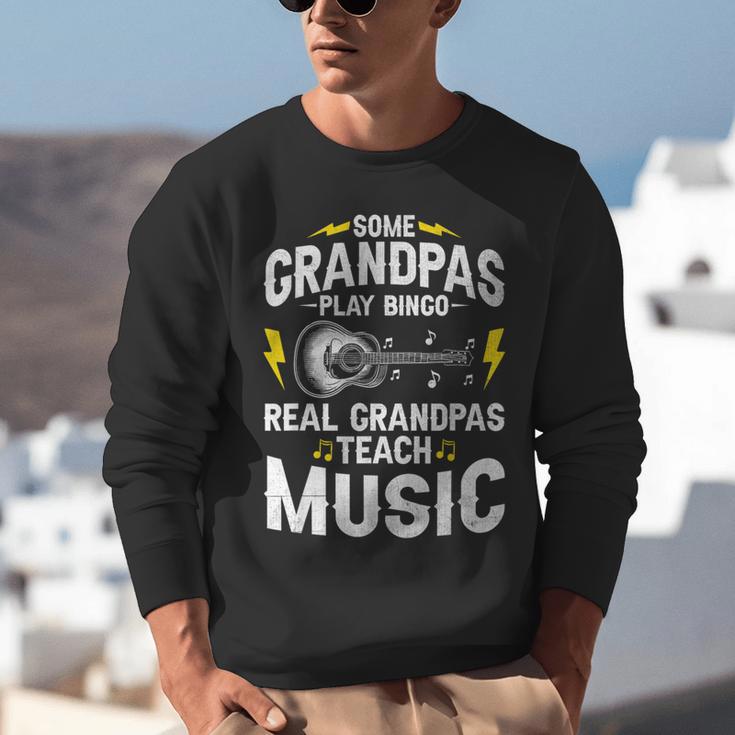 Some Grandpas Play Bingo Real Grandpas Teach Music Teacher Unisex Sweatshirt, funny gift Some Grandpas Play Bingo Real Grandpas Teach Music Teacher Unisex Sweatshirt, funny gift