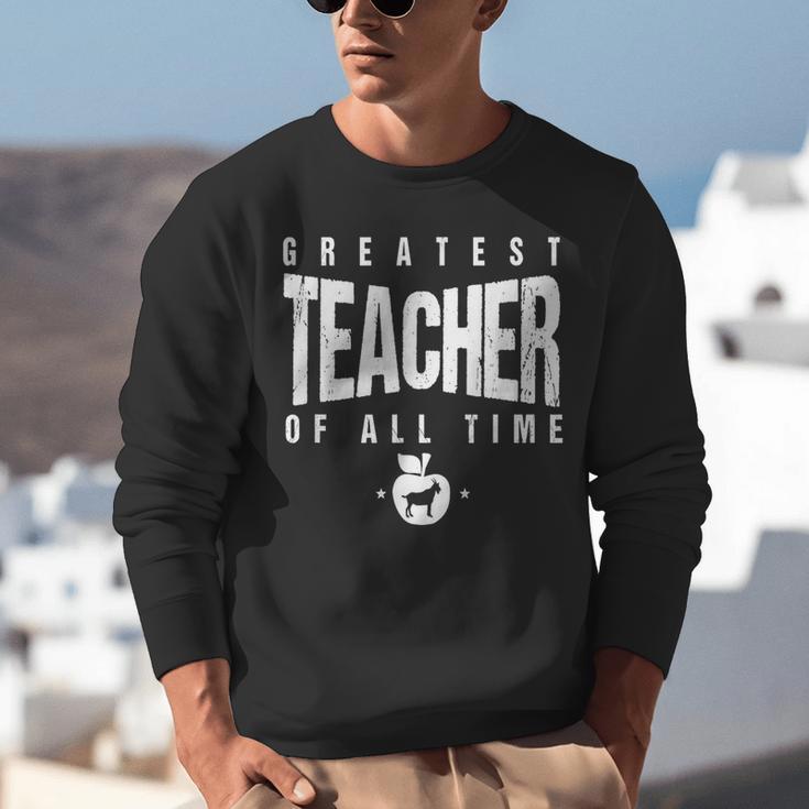 Greatest Teacher Of All Time Teachers Day 1 Teacher Goat Unisex Sweatshirt, funny gift Greatest Teacher Of All Time Teachers Day 1 Teacher Goat Unisex Sweatshirt, funny gift
