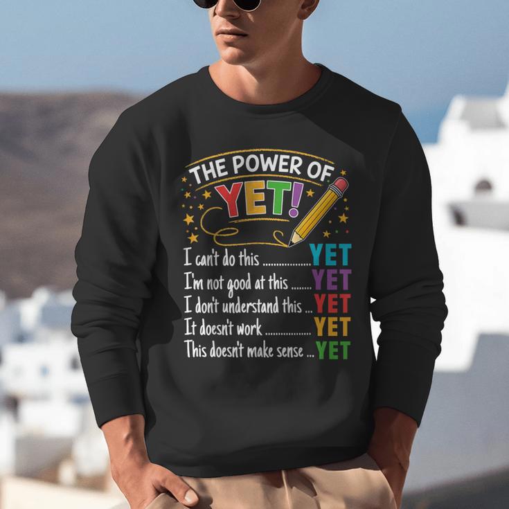 Growth Mindset Teacher Power Of Yet Inspirational Unisex Sweatshirt, funny gift