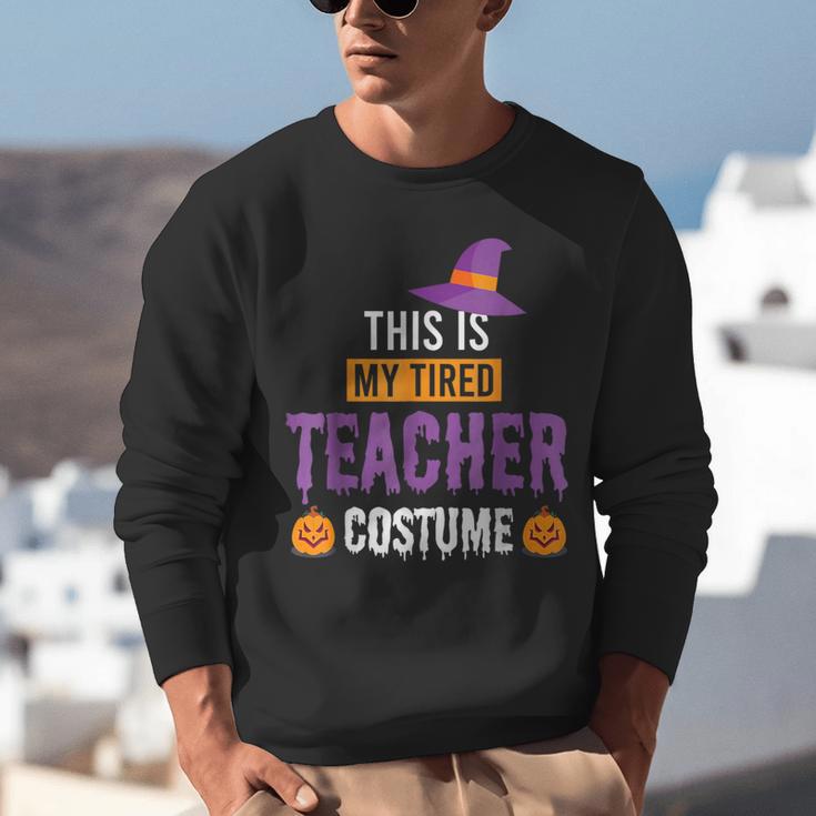 Halloween Teachers This Is My Tired Teacher Costume Unisex Sweatshirt, funny gift Halloween Teachers This Is My Tired Teacher Costume Unisex Sweatshirt, funny gift
