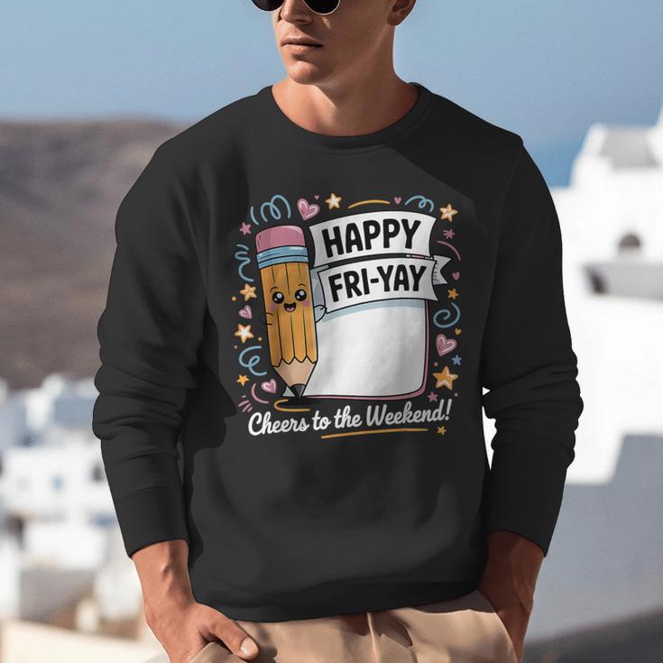 Happy Fri-Yay Teacher Fry Yay Friday Weekend Unisex Sweatshirt, funny gift