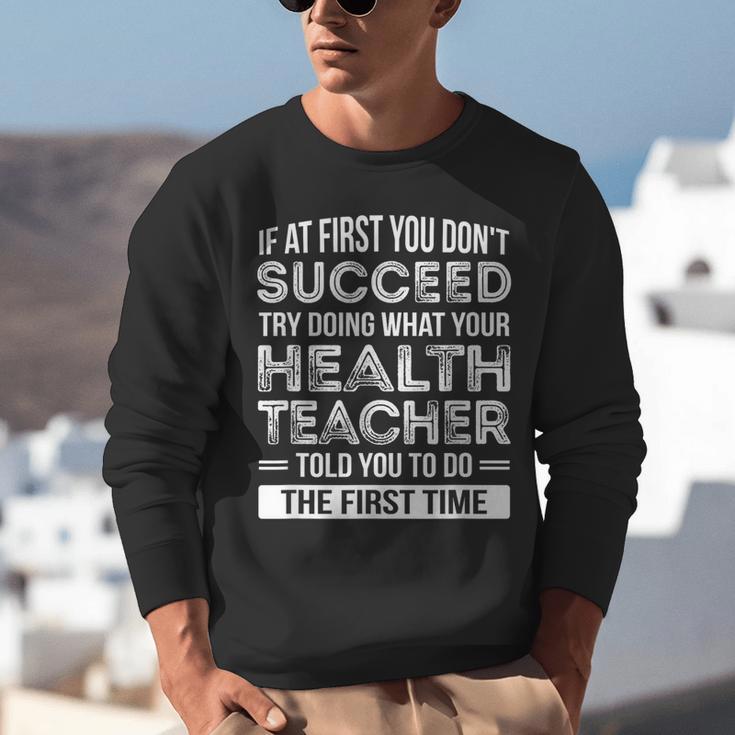 Health Teacher Tshirt Appreciation For Men Women Unisex Sweatshirt, funny gift Health Teacher Tshirt Appreciation For Men Women Unisex Sweatshirt, funny gift