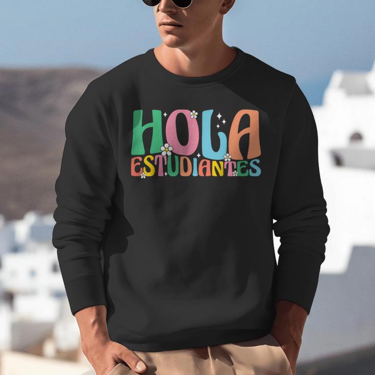 Hola Estudiantes Maestra Back To School Spanish Teacher Unisex Sweatshirt, funny gift Hola Estudiantes Maestra Back To School Spanish Teacher Unisex Sweatshirt, funny gift