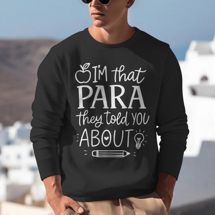 I'm That Paraprofessional They Told You About Retro Teacher Unisex Sweatshirt, funny gift I'm That Paraprofessional They Told You About Retro Teacher Unisex Sweatshirt, funny gift