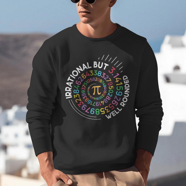 Irrational But Well Rounded Pi Day Math Teacher Student Geek Unisex Sweatshirt, funny gift