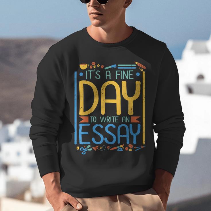 It's A Fine Day To Write An Essay Class English Teacher Unisex Sweatshirt, English Teacher Sweatshirts, funny gift It's A Fine Day To Write An Essay Class English Teacher Unisex Sweatshirt, English Teacher Sweatshirts, funny gift