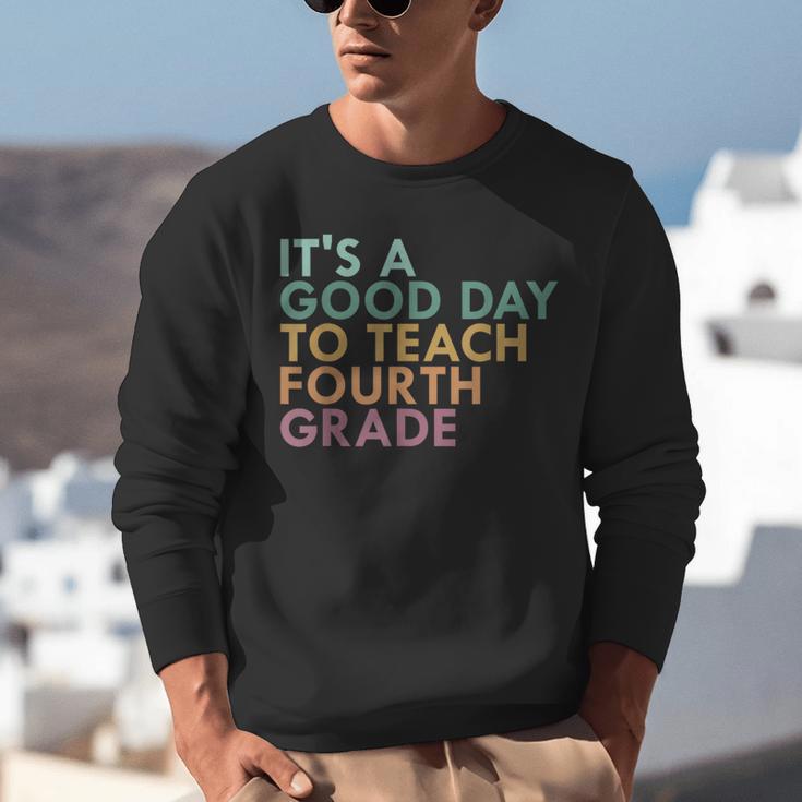 It's A Good Day To Teach Fourth Grade 4th Grade Teacher Unisex Sweatshirt, 4th Grade Teacher Sweatshirts, funny gift