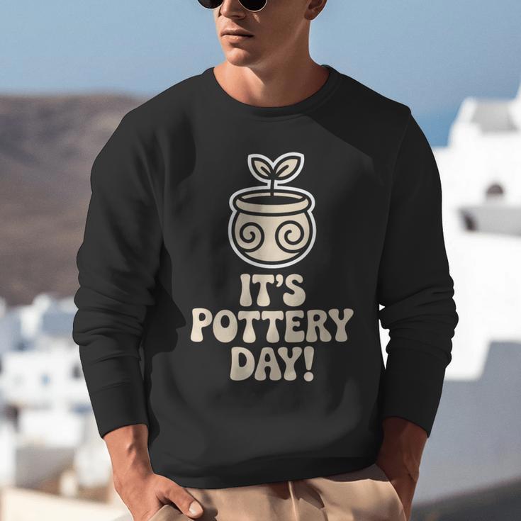 Its Pottery Day Clay Craft Ceramic Hobby Artisan Art Teacher Unisex Sweatshirt, funny gift Its Pottery Day Clay Craft Ceramic Hobby Artisan Art Teacher Unisex Sweatshirt, funny gift