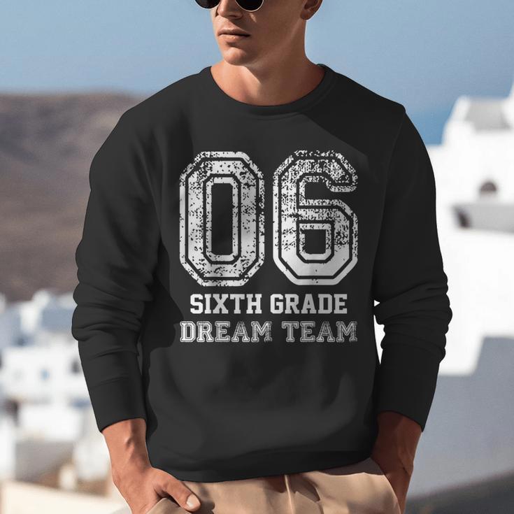 Kids Hello Sixth Back To School 6th Grade Dream Team Teacher Unisex Sweatshirt, funny gift Kids Hello Sixth Back To School 6th Grade Dream Team Teacher Unisex Sweatshirt, funny gift