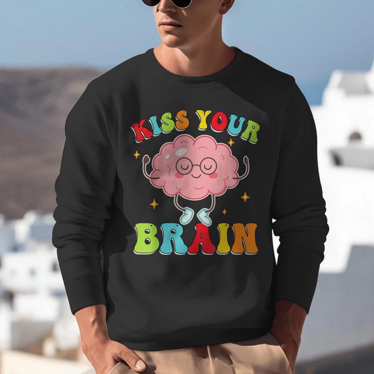 Kiss Your Brain Calm Mindset Teacher Kids Boys Girls Women Unisex Sweatshirt, funny gift Kiss Your Brain Calm Mindset Teacher Kids Boys Girls Women Unisex Sweatshirt, funny gift