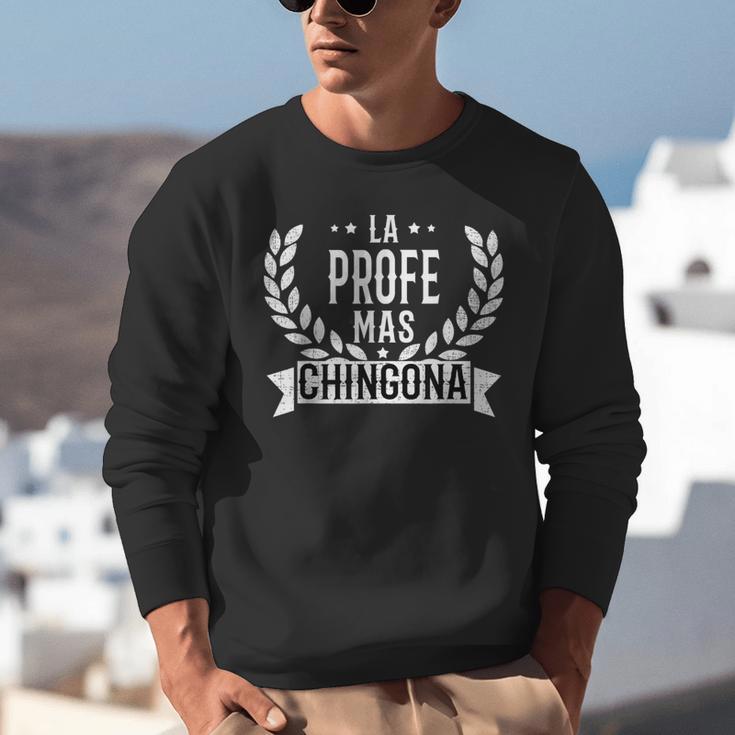 La Profe Mas Chingona Spanish Female Teacher Unisex Sweatshirt, funny gift