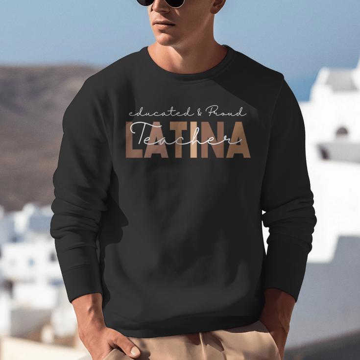 Latina Teacher Maestra Educated & Latino Teachers Women Unisex Sweatshirt, funny gift