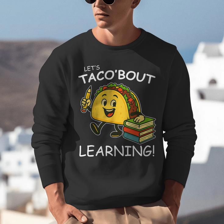 Let's Taco Bout Learning Back To School Teacher Kids Unisex Sweatshirt, funny gift Let's Taco Bout Learning Back To School Teacher Kids Unisex Sweatshirt, funny gift