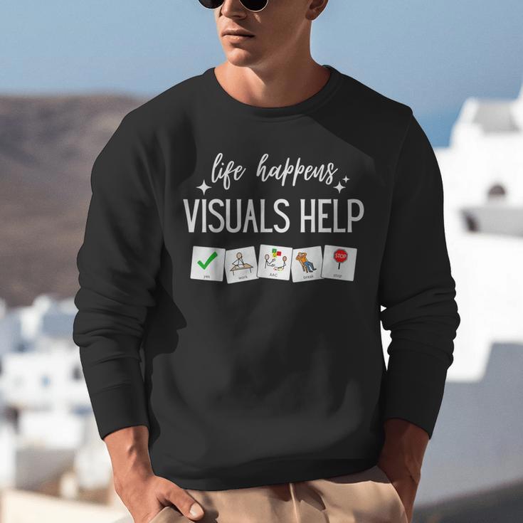 Life Happens Visuals Help Special Education Teacher Aide Men Women Unisex Sweatshirt, funny gift
