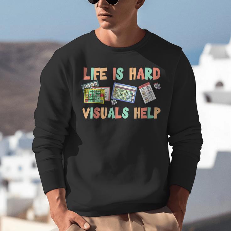 Life Is Hard Visuals Help Special Education SPED Teacher Unisex Sweatshirt, funny gift Life Is Hard Visuals Help Special Education SPED Teacher Unisex Sweatshirt, funny gift