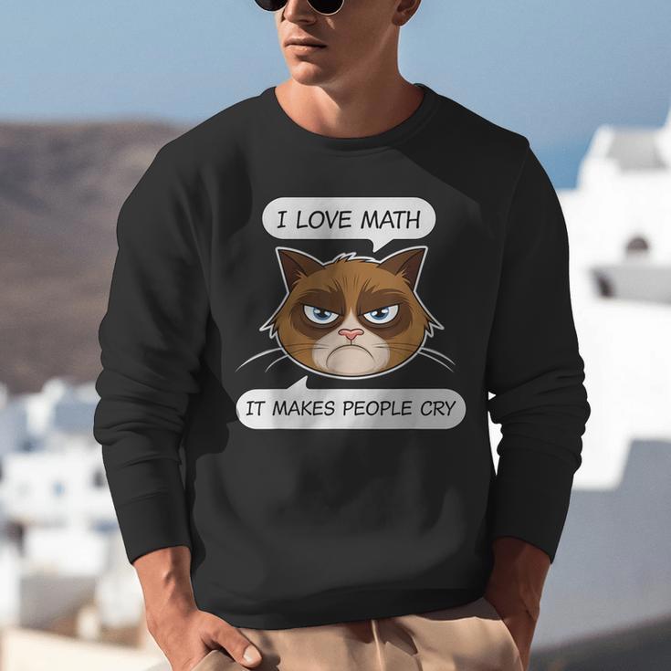 I Love Math It Makes People Cry Math Teacher Unisex Sweatshirt, funny gift I Love Math It Makes People Cry Math Teacher Unisex Sweatshirt, funny gift