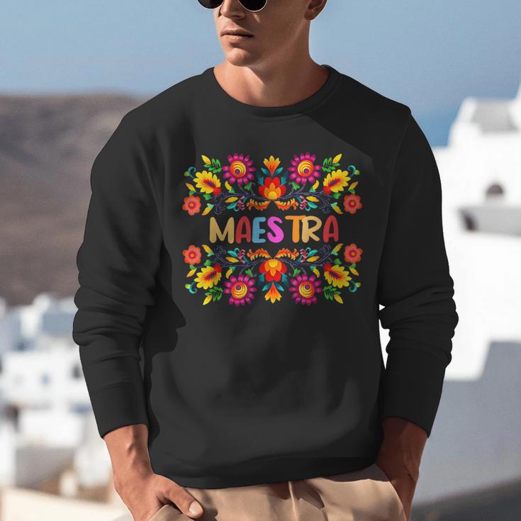 Maestra Cinco De Mayo Spanish Mexican Teacher Unisex Sweatshirt, funny gift