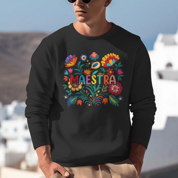 Maestra Flowers Spanish Teacher Cinco De Mayo Unisex Sweatshirt, funny gift