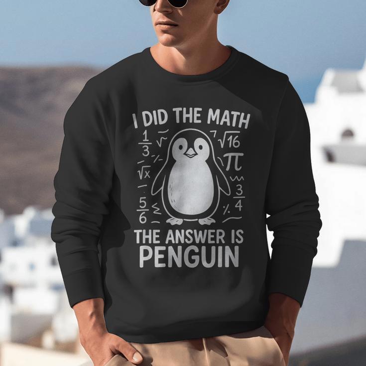 I Did The Math The Answer Is Penguin Math Teacher Unisex Sweatshirt, funny gift