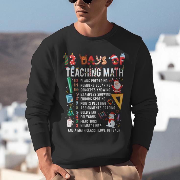 Math Teacher Christmas 12 Days Of Teaching Math Christmas Unisex Sweatshirt, funny gift Math Teacher Christmas 12 Days Of Teaching Math Christmas Unisex Sweatshirt, funny gift