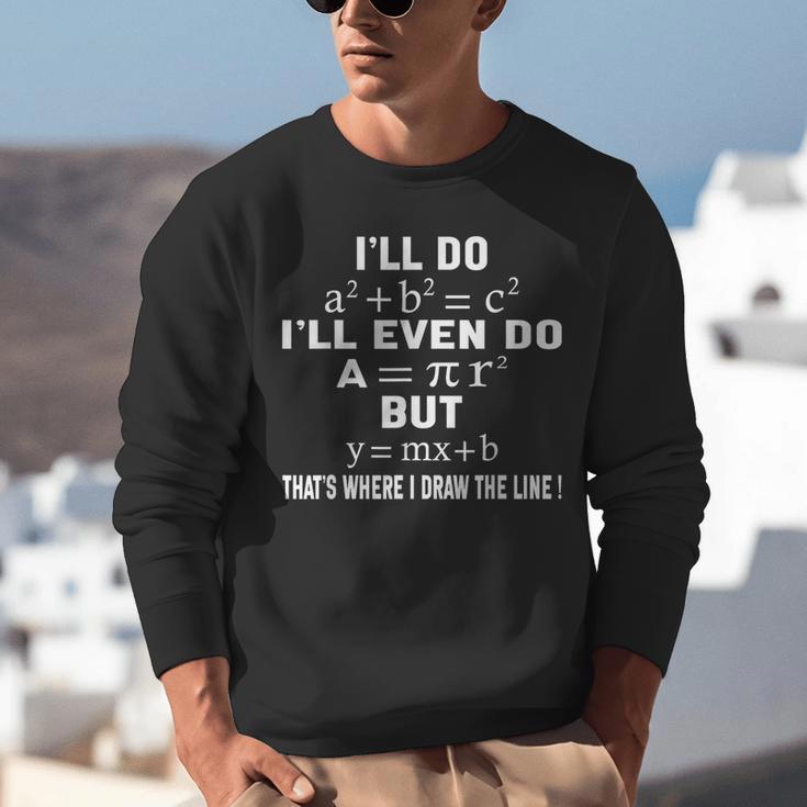 Math Teacher Joke Men Women Fun Best Math Quotes Math Unisex Sweatshirt, funny gift Math Teacher Joke Men Women Fun Best Math Quotes Math Unisex Sweatshirt, funny gift