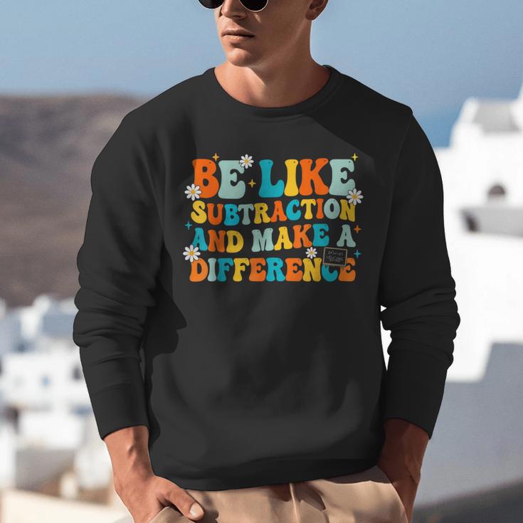 Math Teacher Be Like Subtraction And Make a Difference Unisex Sweatshirt, funny gift Math Teacher Be Like Subtraction And Make a Difference Unisex Sweatshirt, funny gift