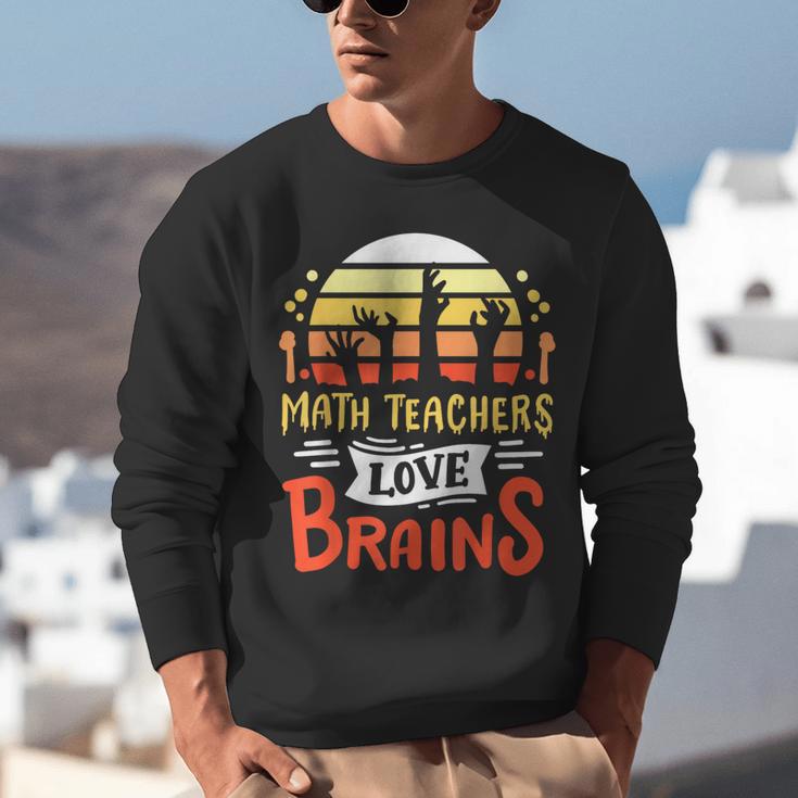 Math Teachers Love Brains Halloween Costume Zombie For Men Women Unisex Sweatshirt, funny gift