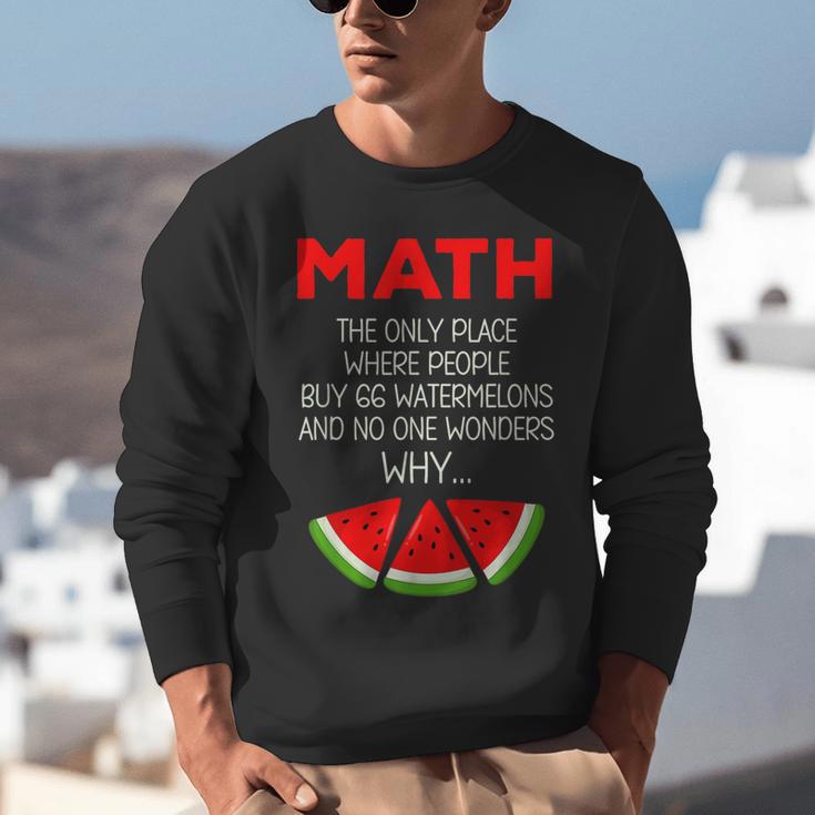 Math Watermelon Calculation Joke Teacher Student Unisex Sweatshirt, funny gift Math Watermelon Calculation Joke Teacher Student Unisex Sweatshirt, funny gift