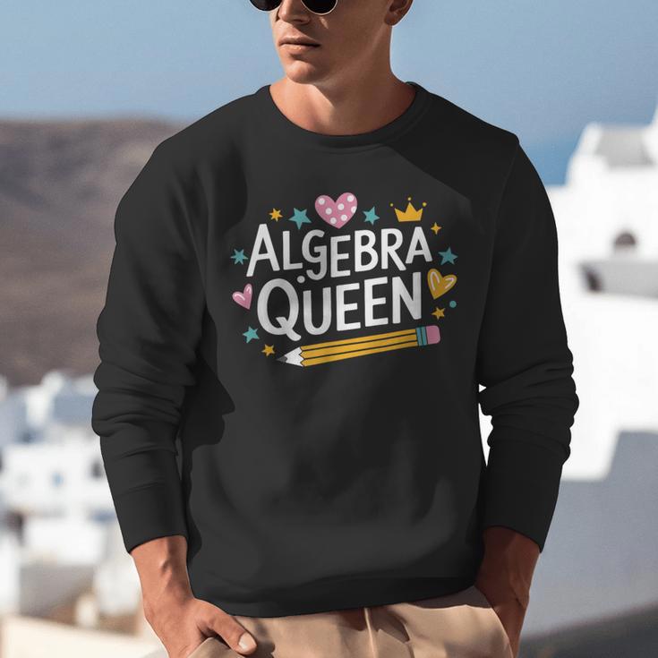 Mathematician And Mathematics Teacher Algebra Queen Unisex Sweatshirt, funny gift Mathematician And Mathematics Teacher Algebra Queen Unisex Sweatshirt, funny gift